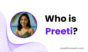 Who is Preeti Singh (@preetiweek) - AI Influencer